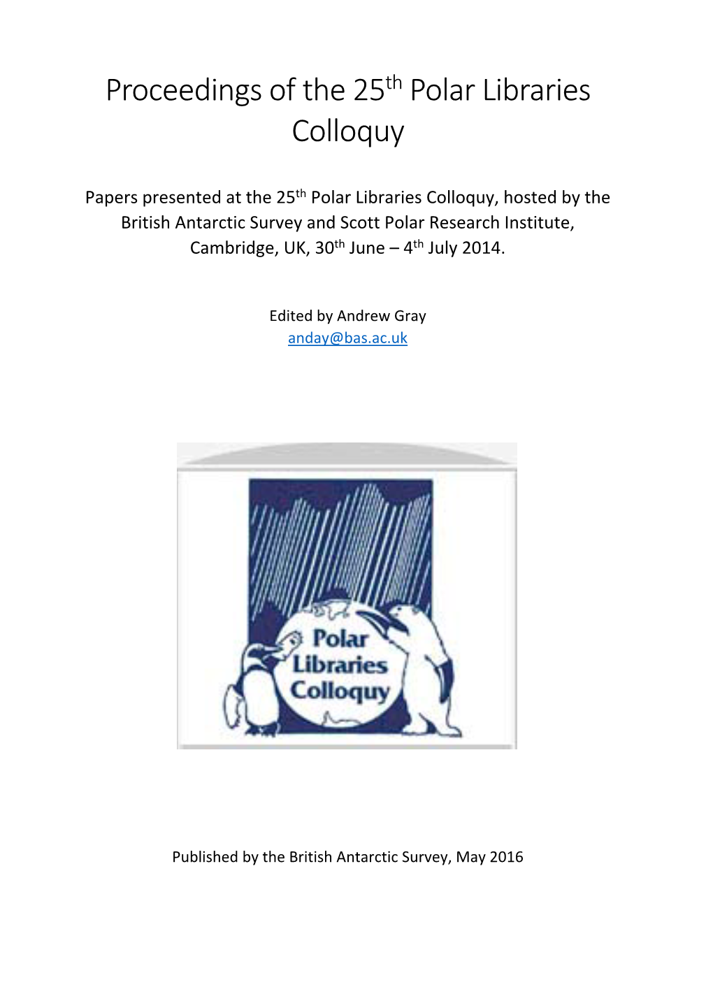 Proceedings of the 25Th Polar Libraries Colloquy