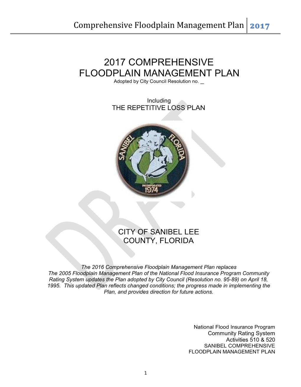 2017 COMPREHENSIVE FLOODPLAIN MANAGEMENT PLAN Adopted by City Council Resolution No