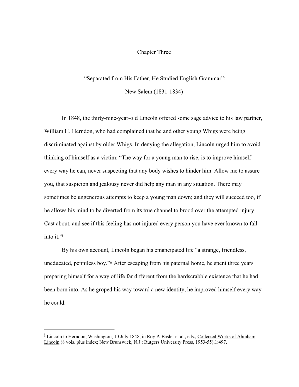 Chapter Three “Separated from His Father, He Studied English Grammar”: New Salem (1831-1834) in 1848, the Thirty-Nine-Year-O