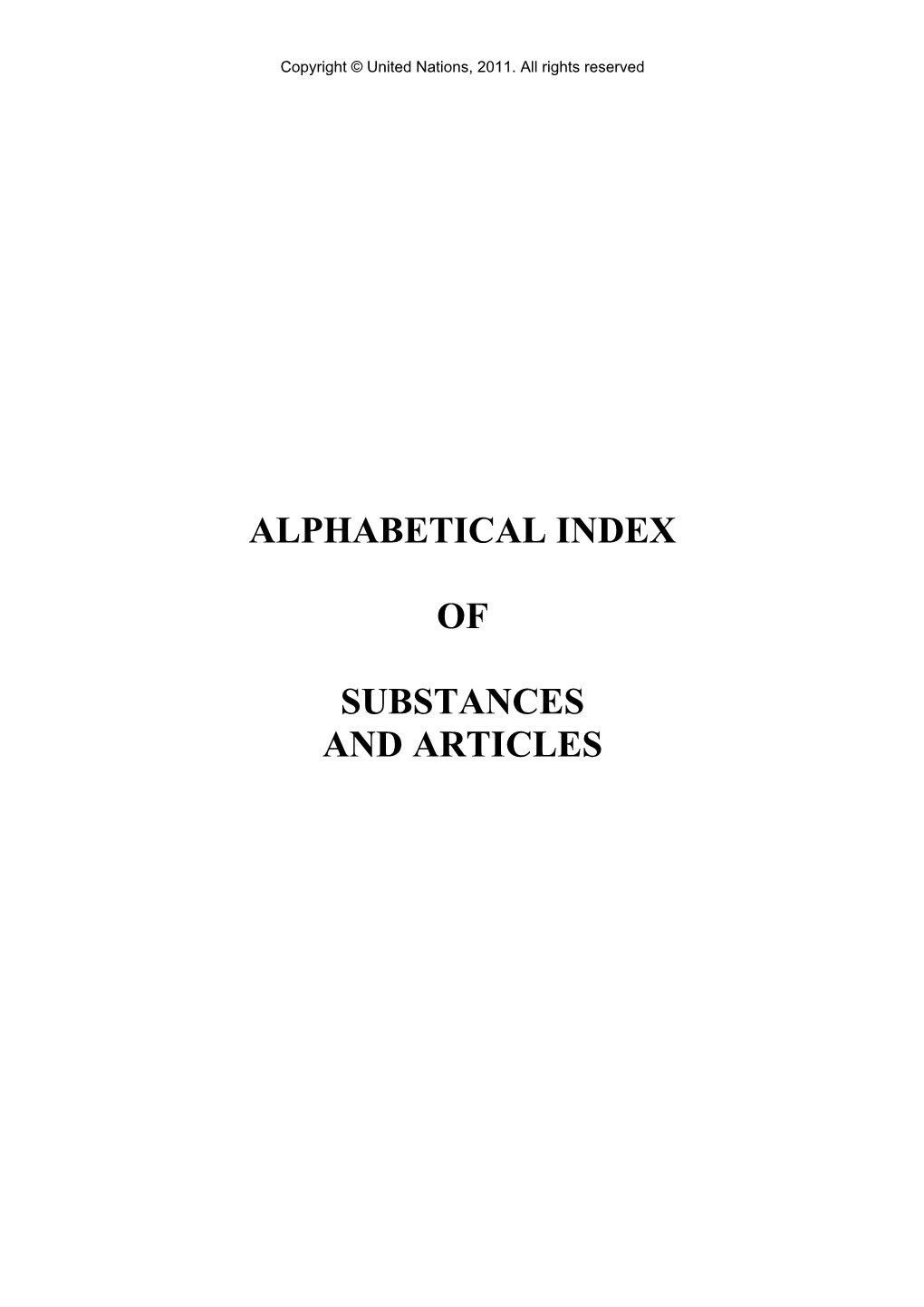 Alphabetical Index of Substances and Articles