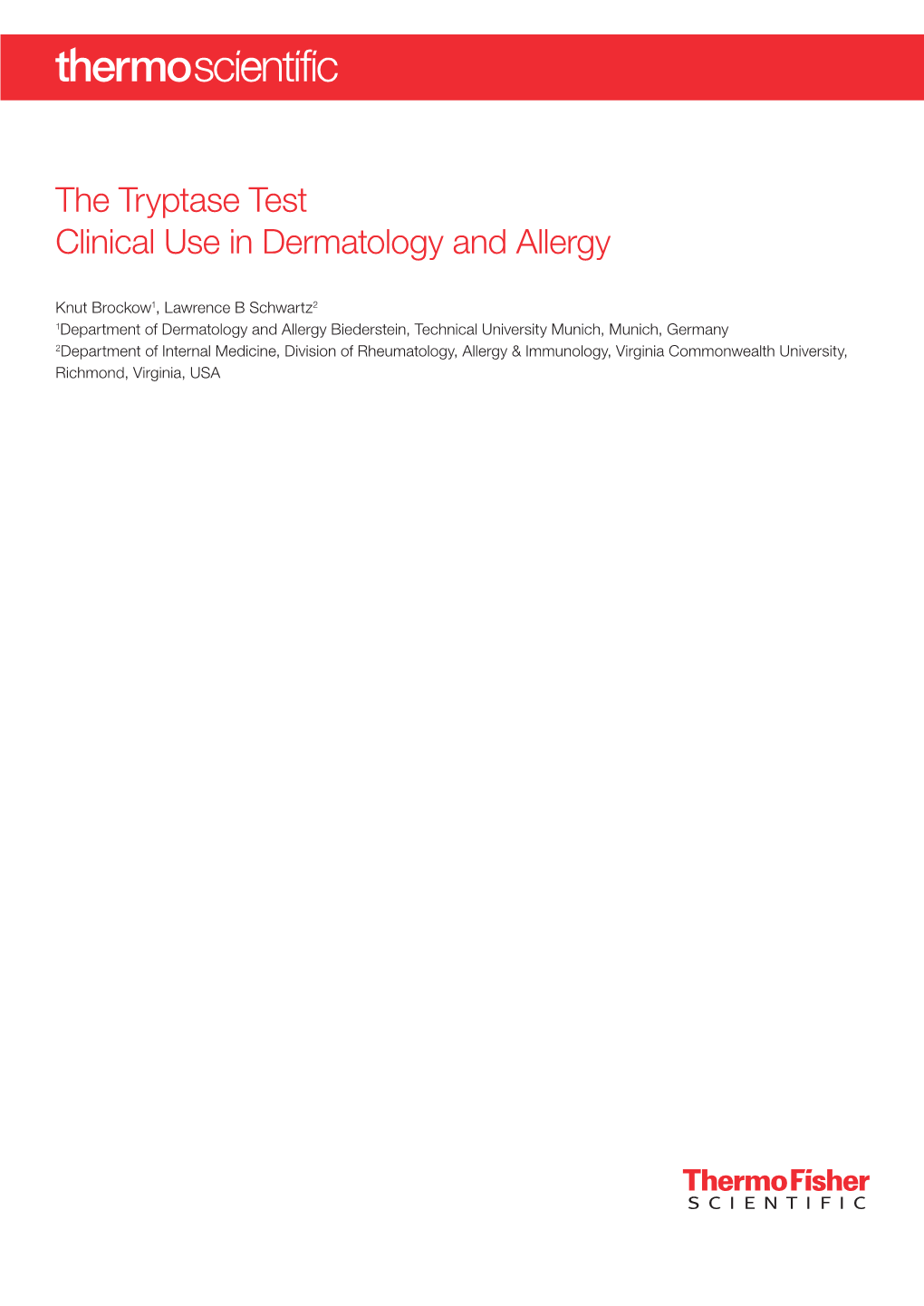 The Tryptase Test Clinical Use in Dermatology and Allergy