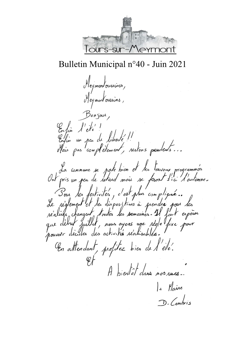 Bulletin Municipal N°40 - Juin 2021 Bulletin Municipal N°40 – Tours Sur Meymont Page N° 1 Bulletin Municipal N°40 – Tours Sur Meymont Page N° 2