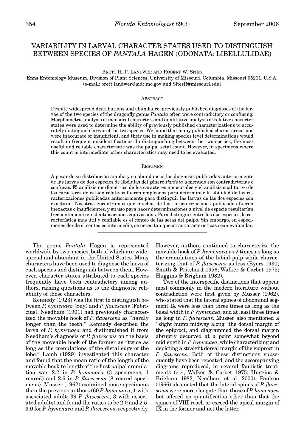 Variability in Larval Character States Used to Distinguish Between Species of Pantala Hagen (Odonata: Libellulidae)