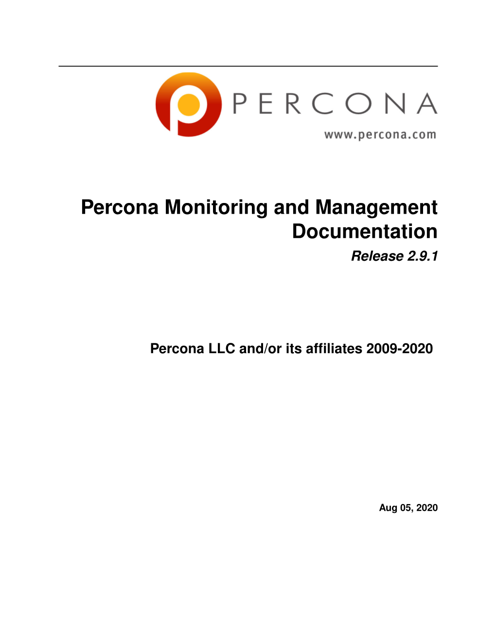 Percona Monitoring and Management Documentation Release 2.9.1