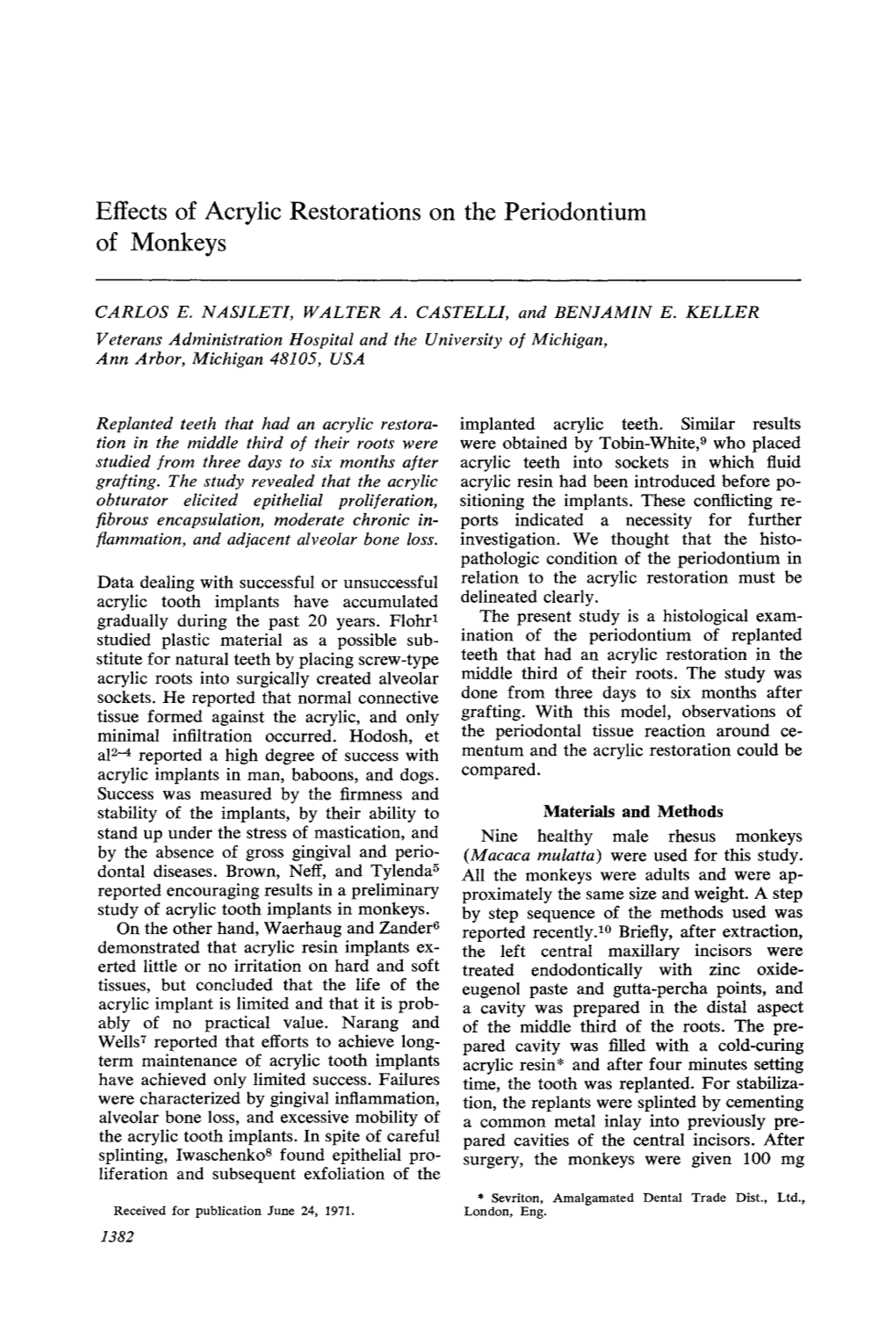 Effects of Acrylic Restorations on the Periodontium of Monkeys