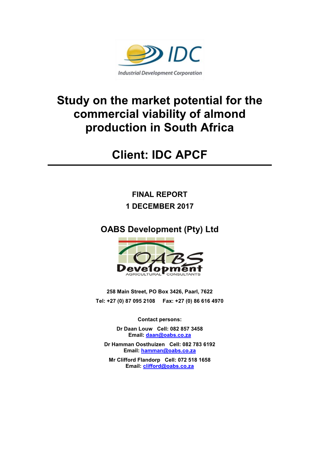 Study on the Market Potential for the Commercial Viability of Almond Production in South Africa Client