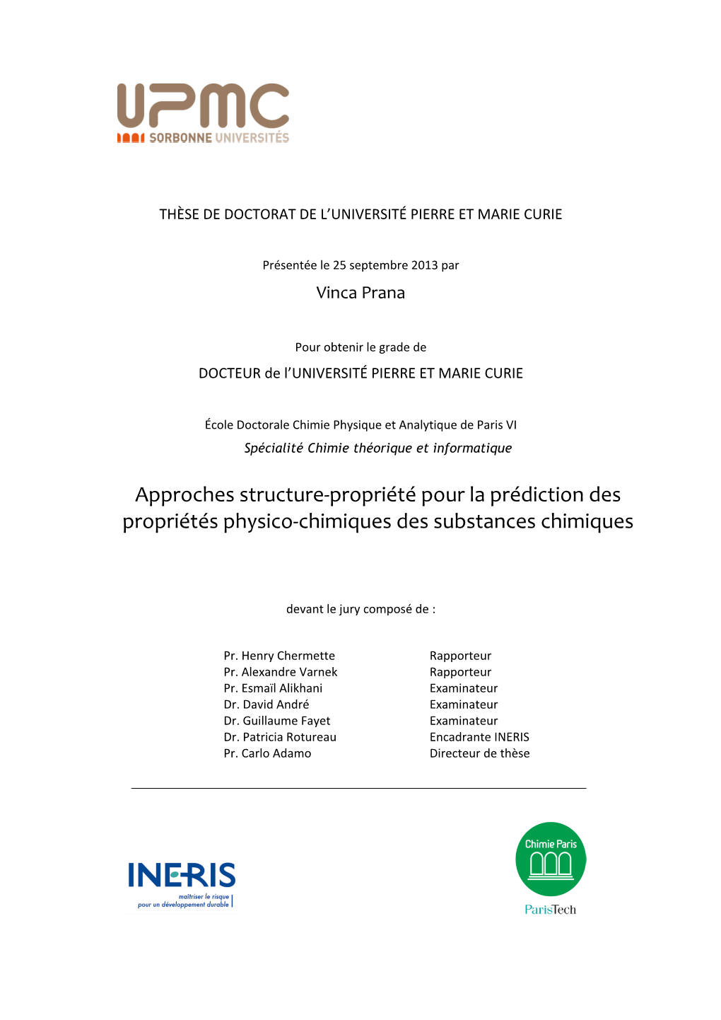 Approches Structure-Propriété Pour La Prédiction Des Propriétés Physico-Chimiques Des Substances Chimiques