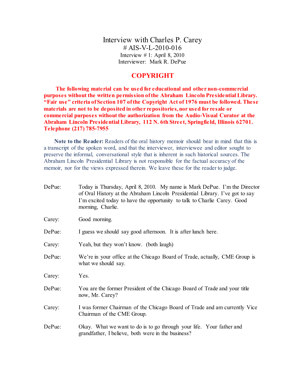 Interview with Charles P. Carey # AIS-V-L-2010-016 Interview # 1: April 8, 2010 Interviewer: Mark R