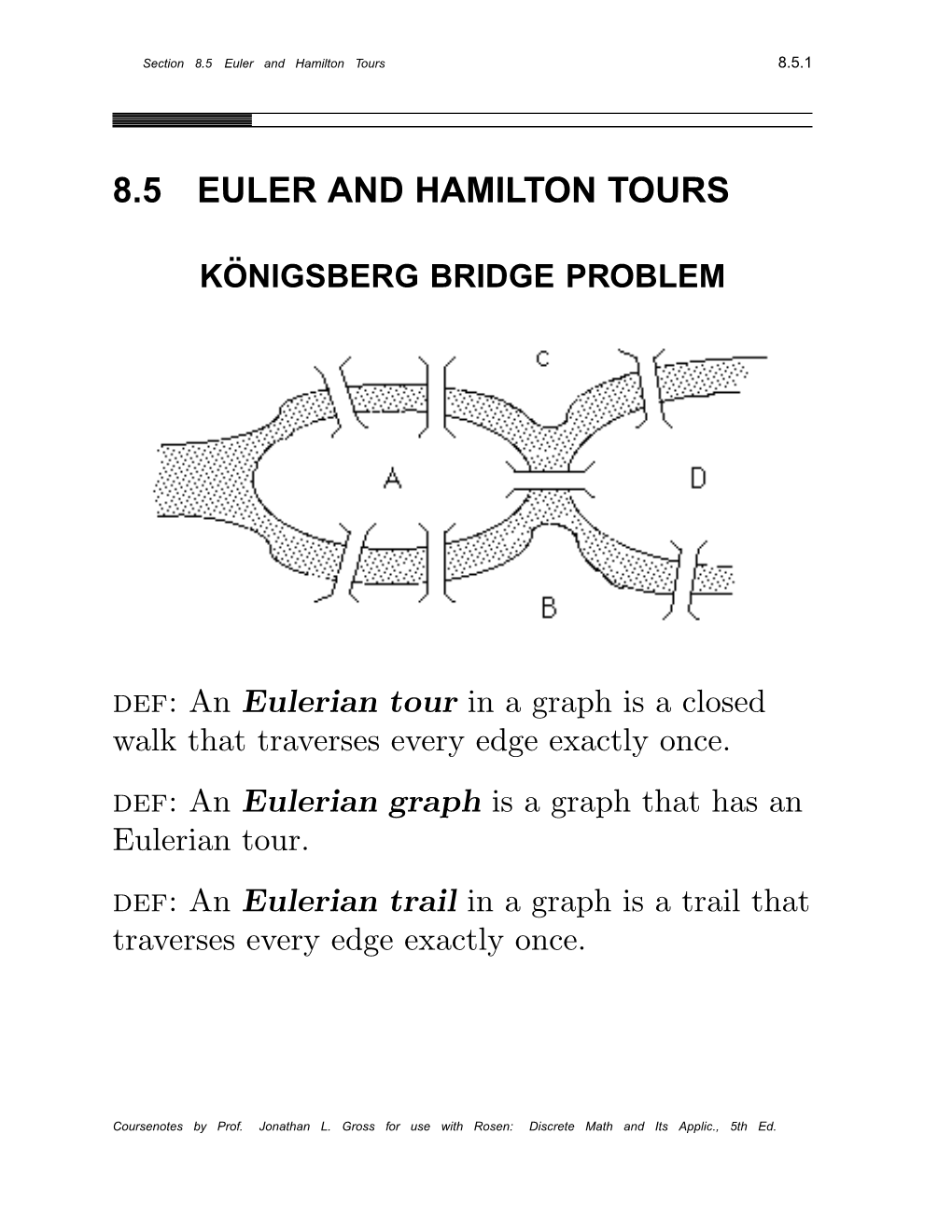 8.5 Euler and Hamilton Tours 8.5.1