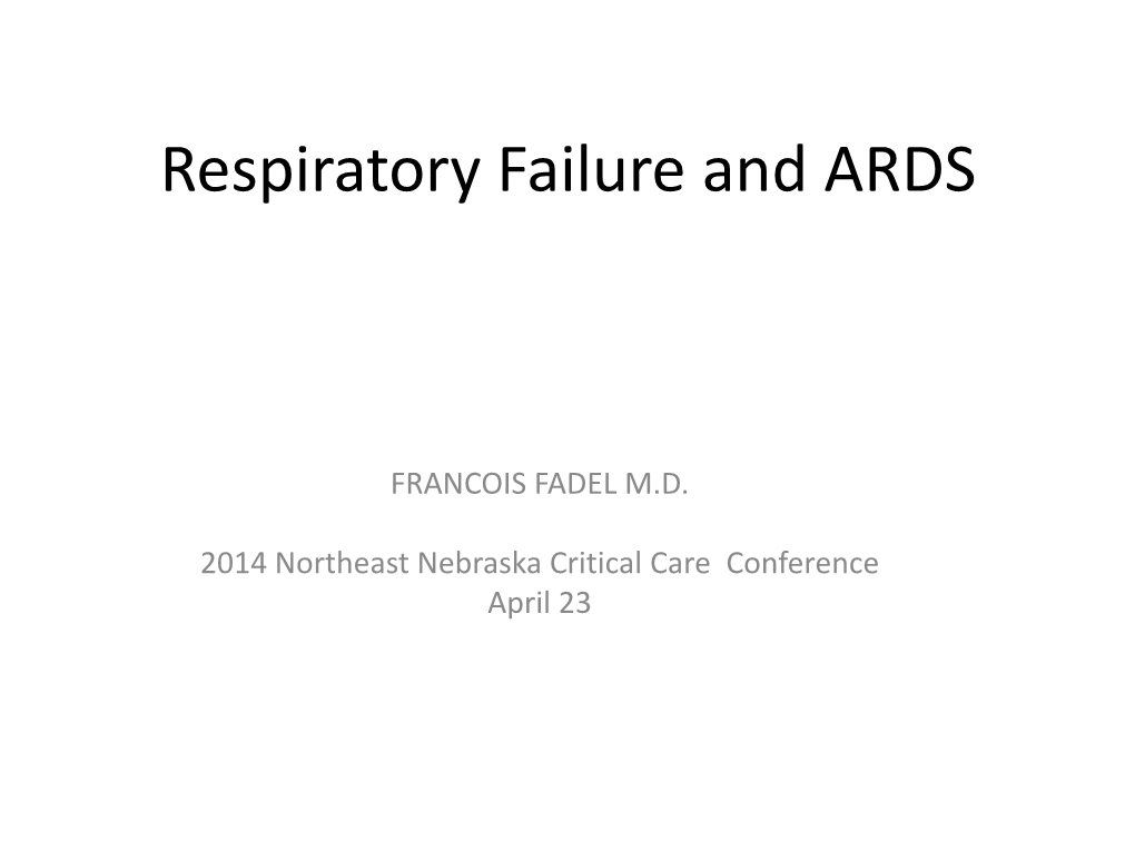 Respiratory Failure and ARDS