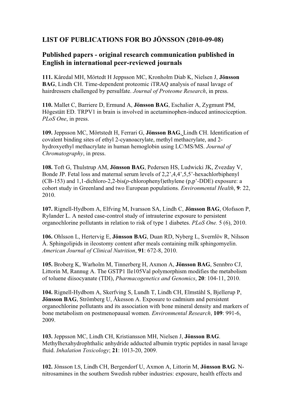 List of Publications for Bo Jönsson (2010-09-08)