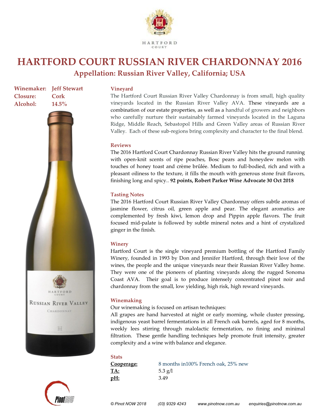 HARTFORD COURT RUSSIAN RIVER CHARDONNAY 2016 Appellation: Russian River Valley, California; USA