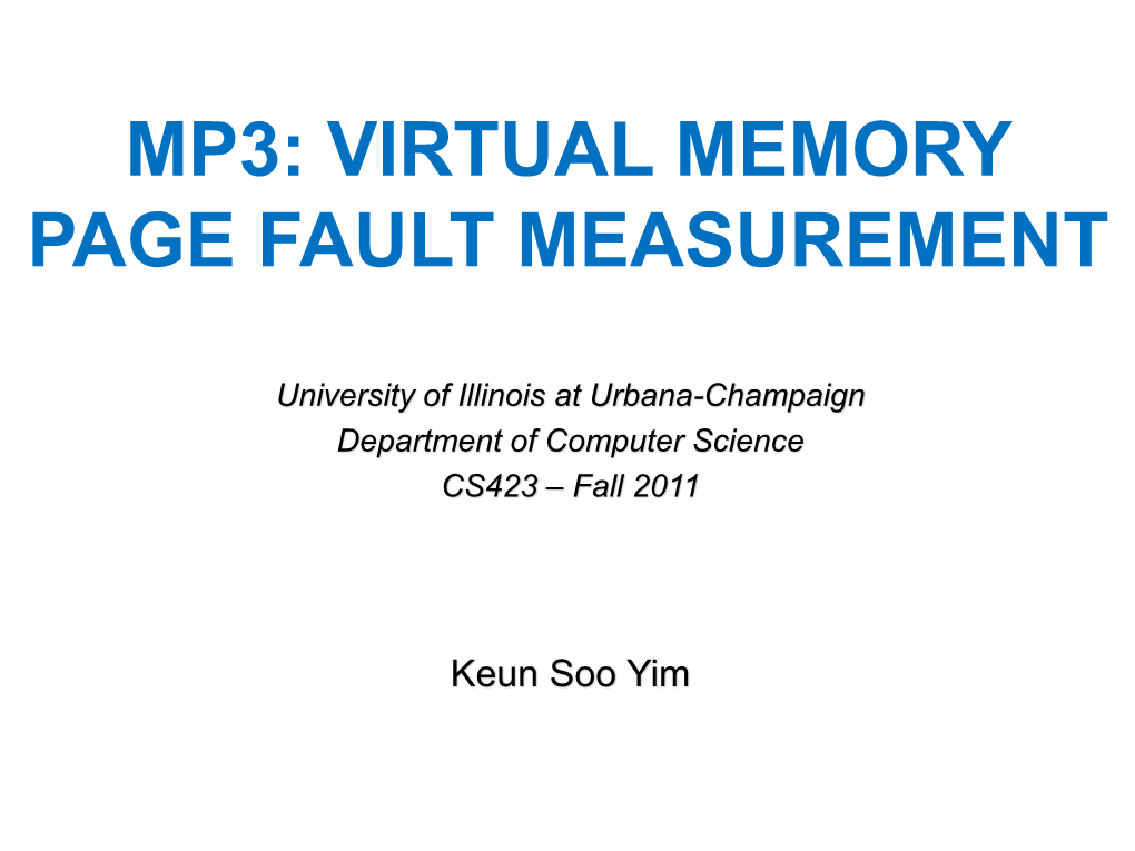 Mp3: Virtual Memory Page Fault Measurement