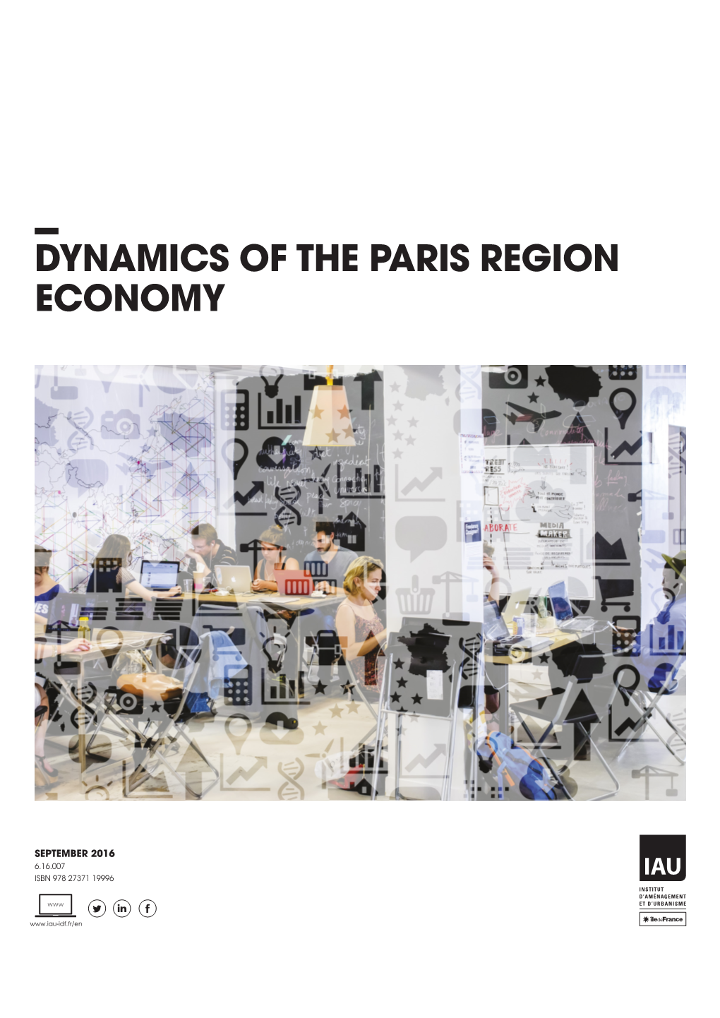 Dynamics of the Paris Region Economy