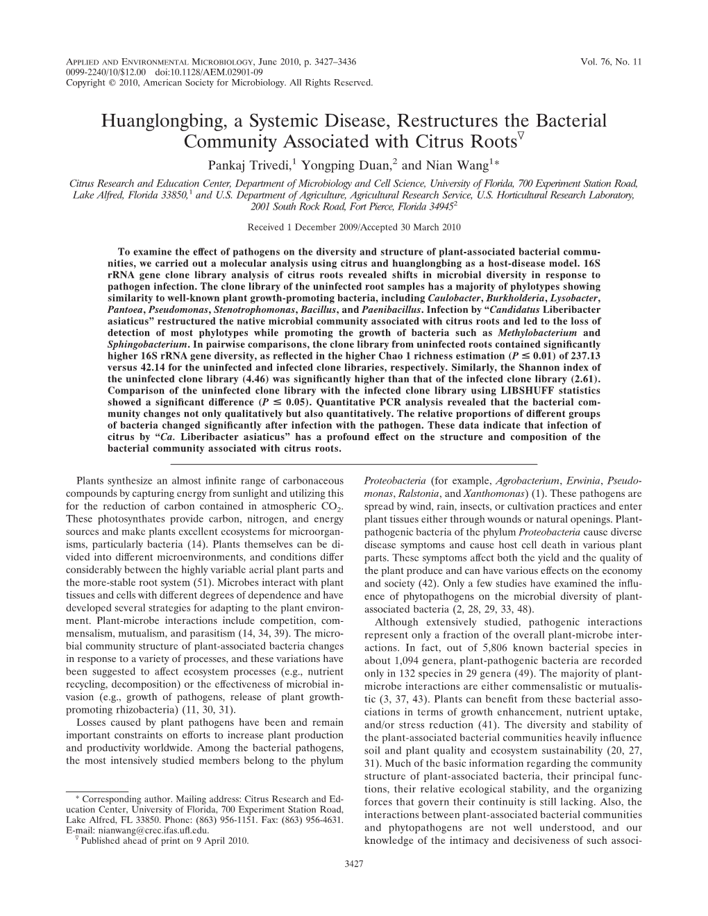 Huanglongbing, a Systemic Disease, Restructures the Bacterial