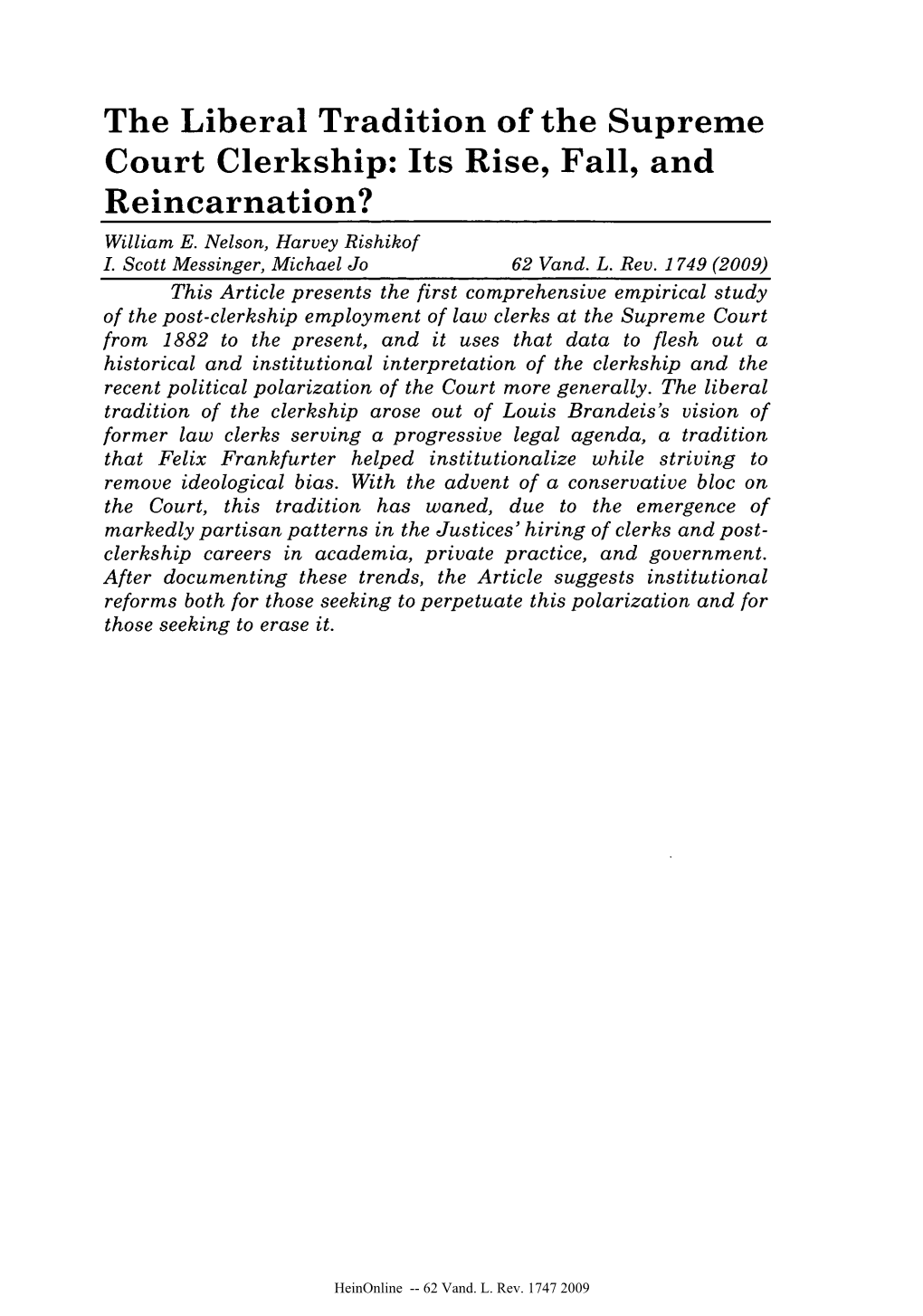 The Liberal Tradition of the Supreme Court Clerkship: Its Rise, Fall, and Reincarnation? William E