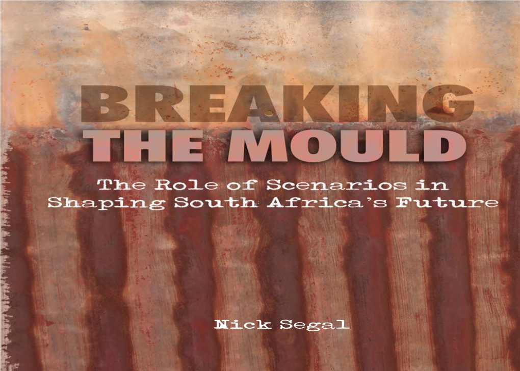 Breaking the Mould Nick Segal