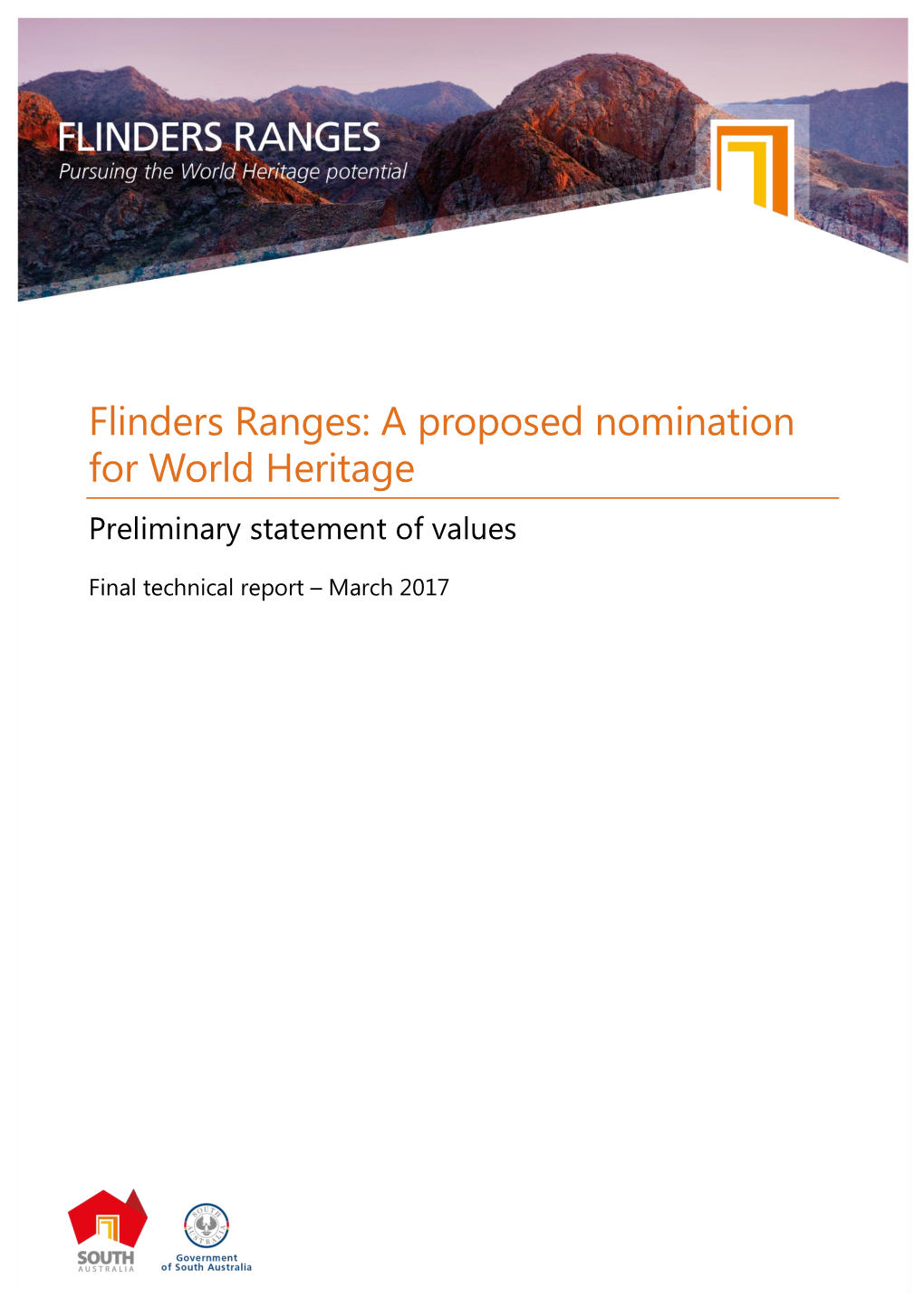 Flinders Ranges: a Proposed Nomination for World Heritage Preliminary Statement of Values