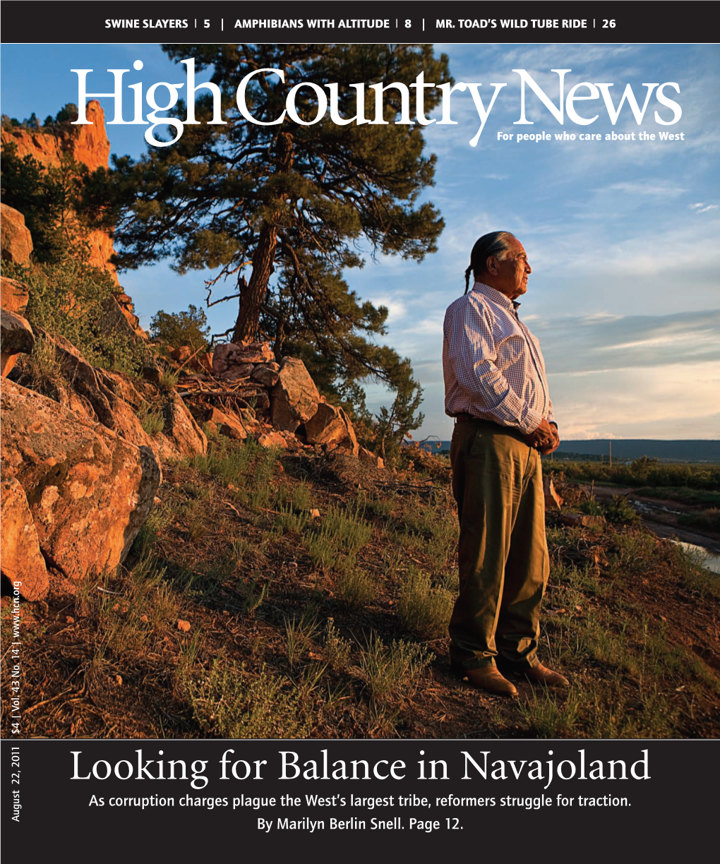 Looking for Balance in Navajoland As Corruption Charges Plague the West’S Largest Tribe, Reformers Struggle for Traction