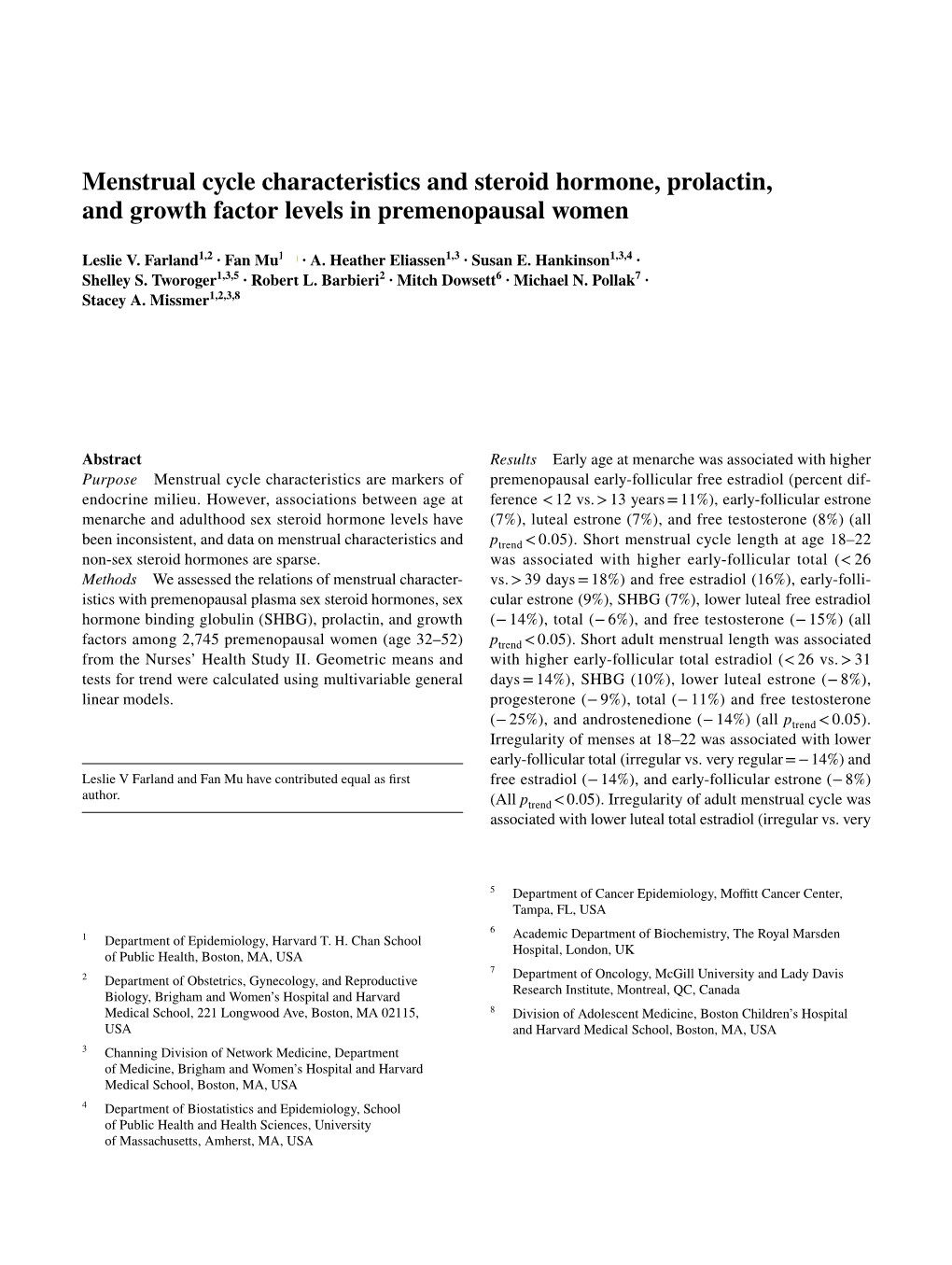 Menstrual Cycle Characteristics and Steroid Hormone, Prolactin, and Growth Factor Levels in Premenopausal Women