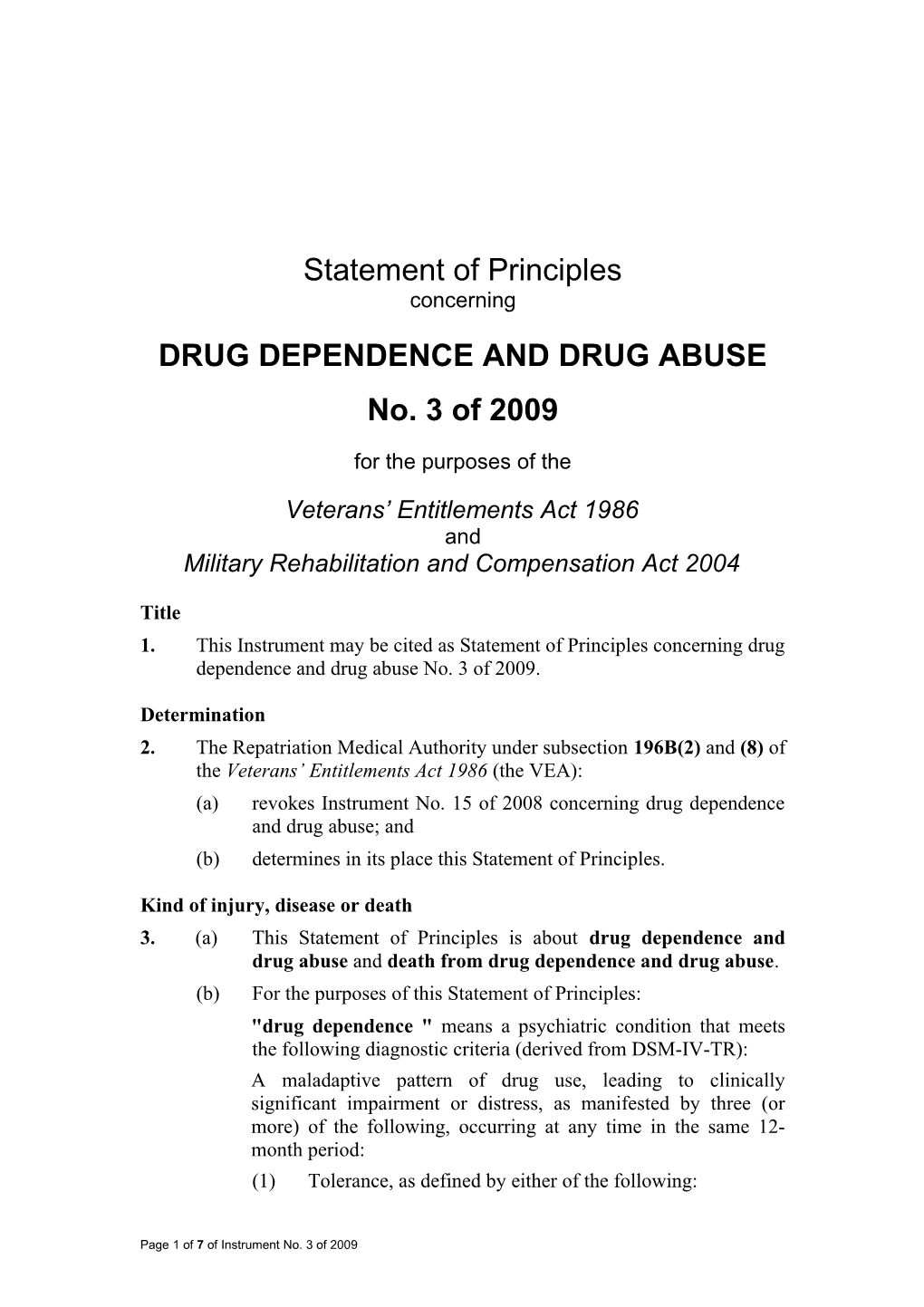 Drug Dependence and Drug Abuse