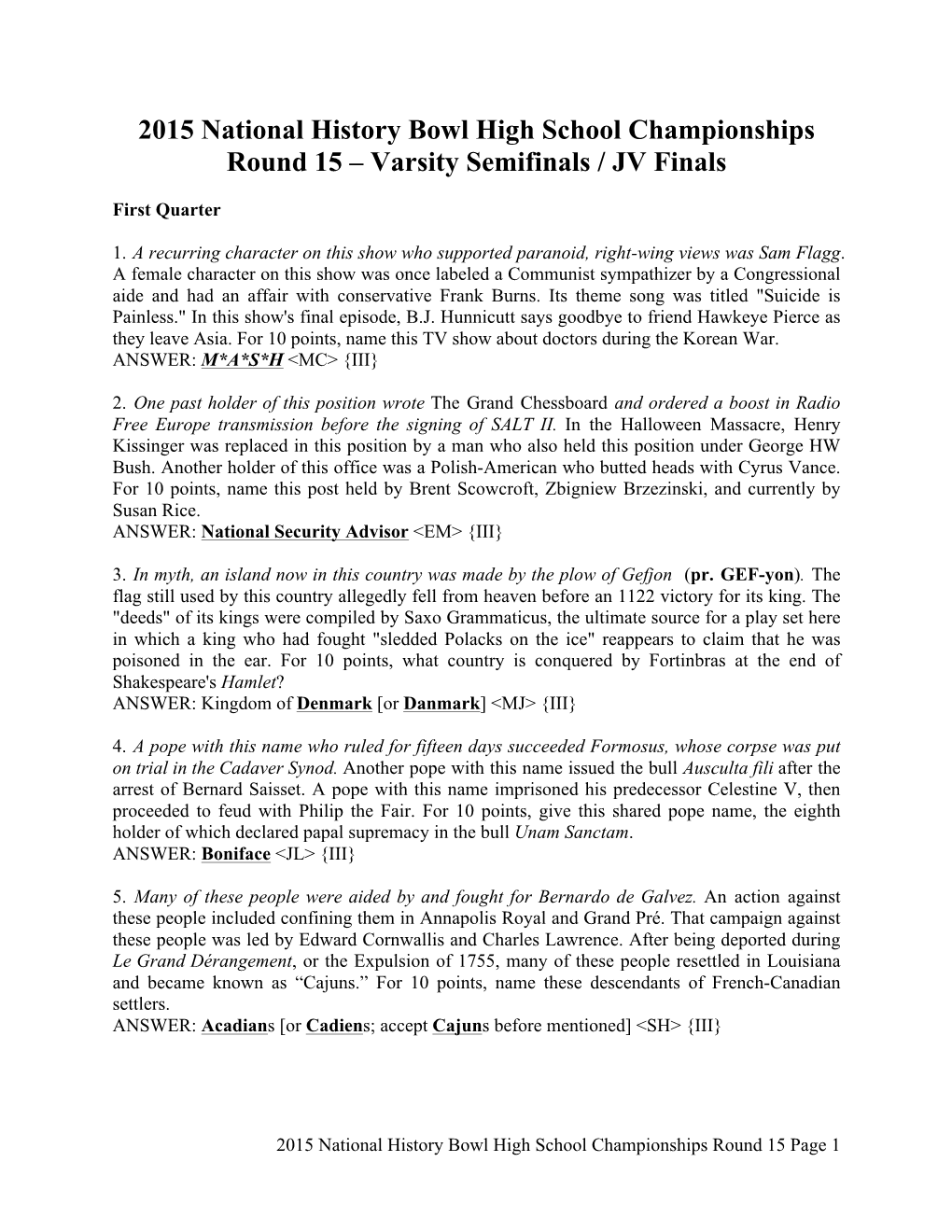 2015 National History Bowl High School Championships Round 15 – Varsity Semifinals / JV Finals