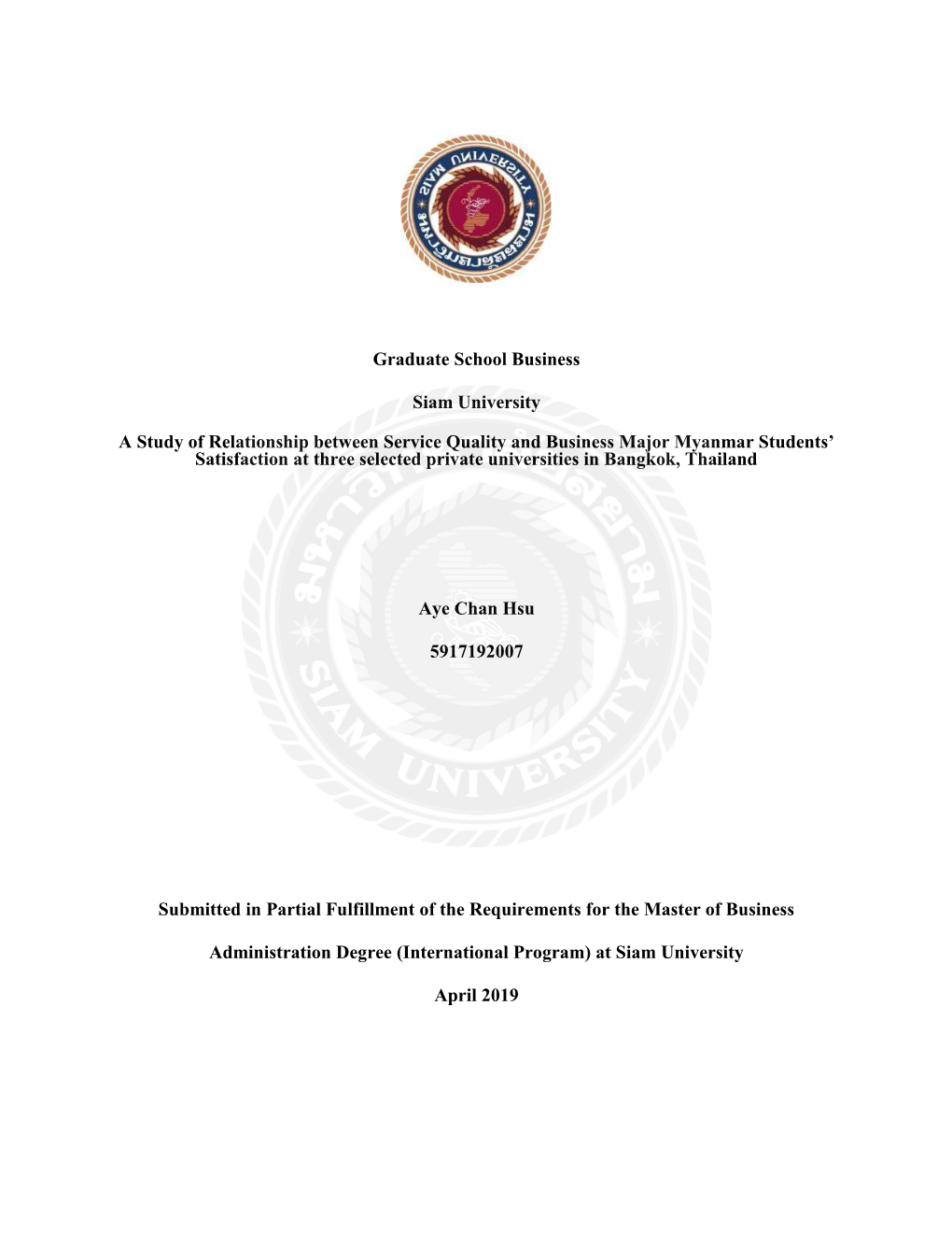 Graduate School Business Siam University a Study of Relationship Between Service Quality and Business Major Myanmar Students'