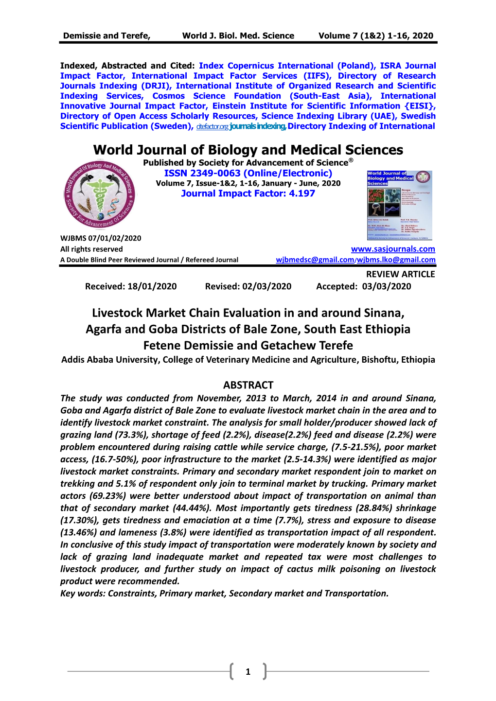 World Journal of Biology and Medical Sciences Livestock Market Chain Evaluation in and Around Sinana, Agarfa and Goba Districts