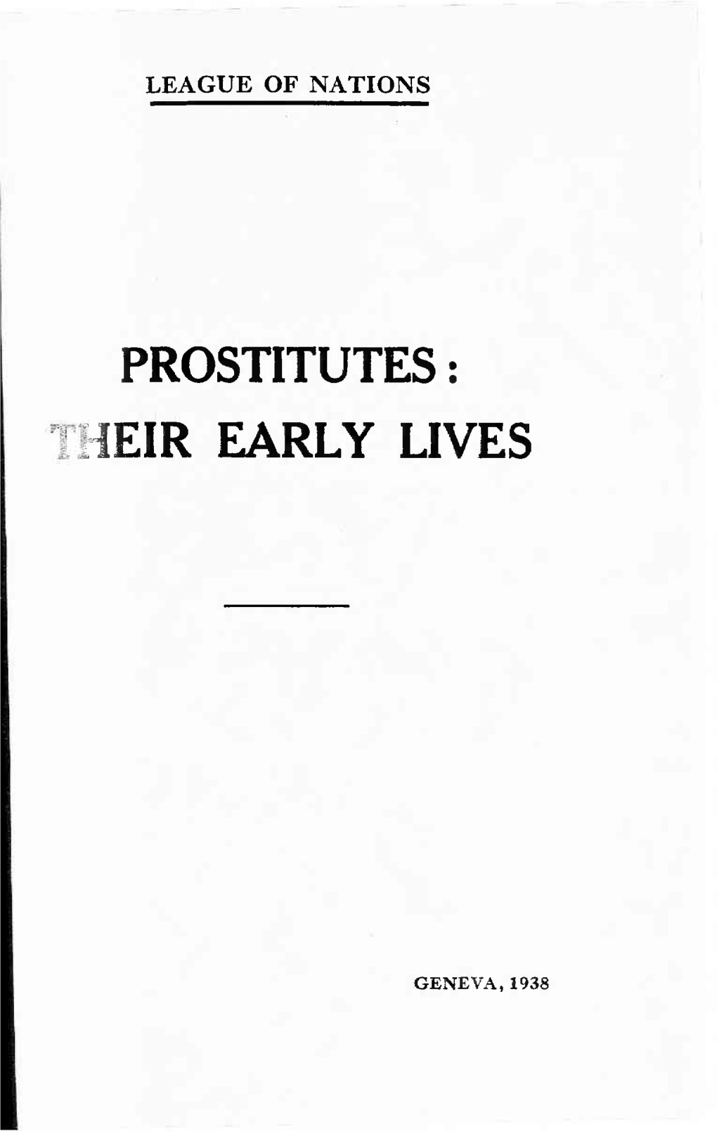 Prostitutes : Heir Early Lives