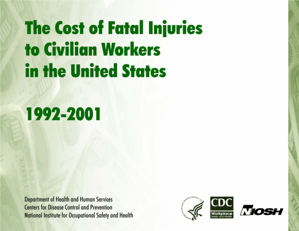 The Cost of Fatal Injuries to Civilian Workers in the United States, 1992–2001