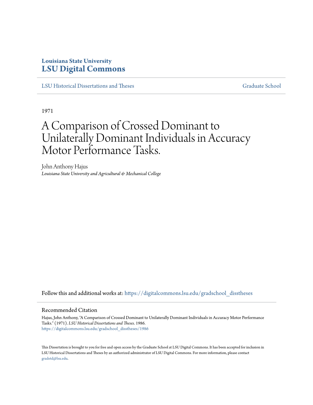 A Comparison of Crossed Dominant to Unilaterally Dominant Individuals in Accuracy Motor Performance Tasks