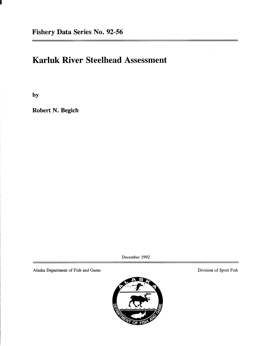 Karluk River Steelhead Assessment