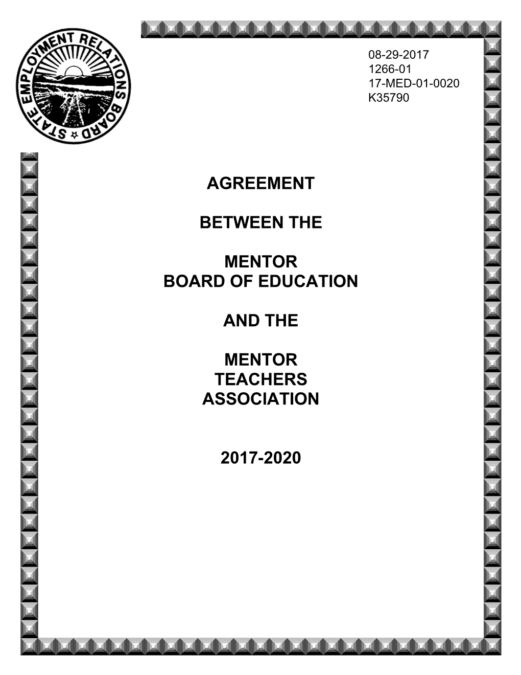 Agreement Between the Mentor Board of Education and the Mentor Teachers Association