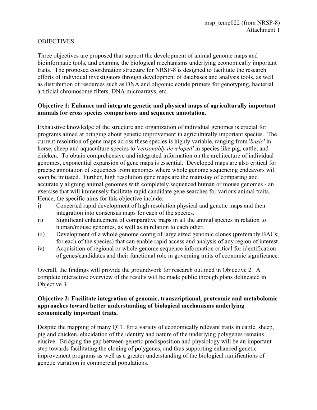 Objective 1: Enhance and Integrate Genetic and Physical Maps of Agriculturally Important