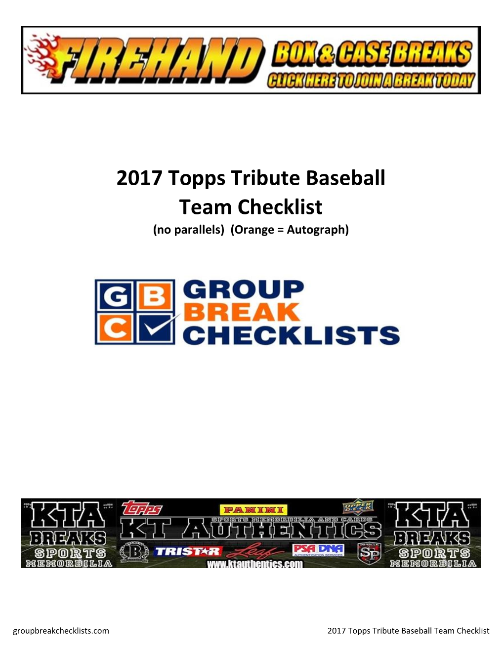 2017 Topps Tribute Baseball Team Checklist (No Parallels) (Orange = Autograph)