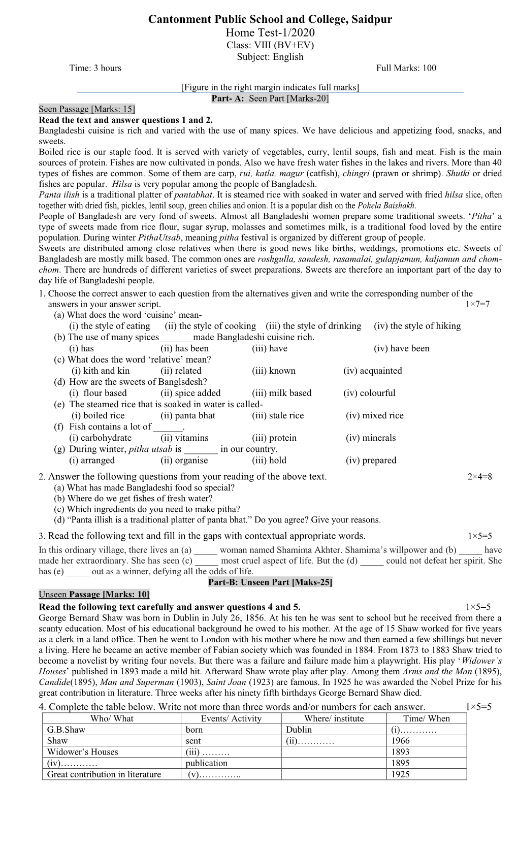 Cantonment Public School and College, Saidpur Home Test-1/2020 Class: VIII (BV+EV) Subject: English Time: 3 Hours Full Marks: 100