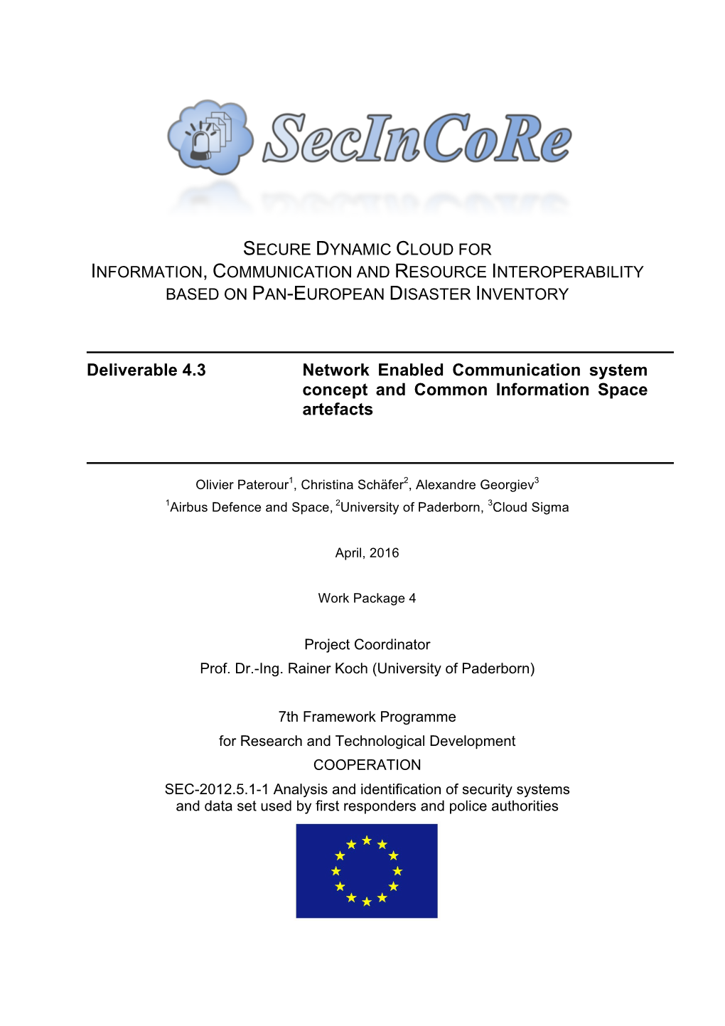 Deliverable 4.3 Network Enabled Communication System Concept and Common Information Space Artefacts