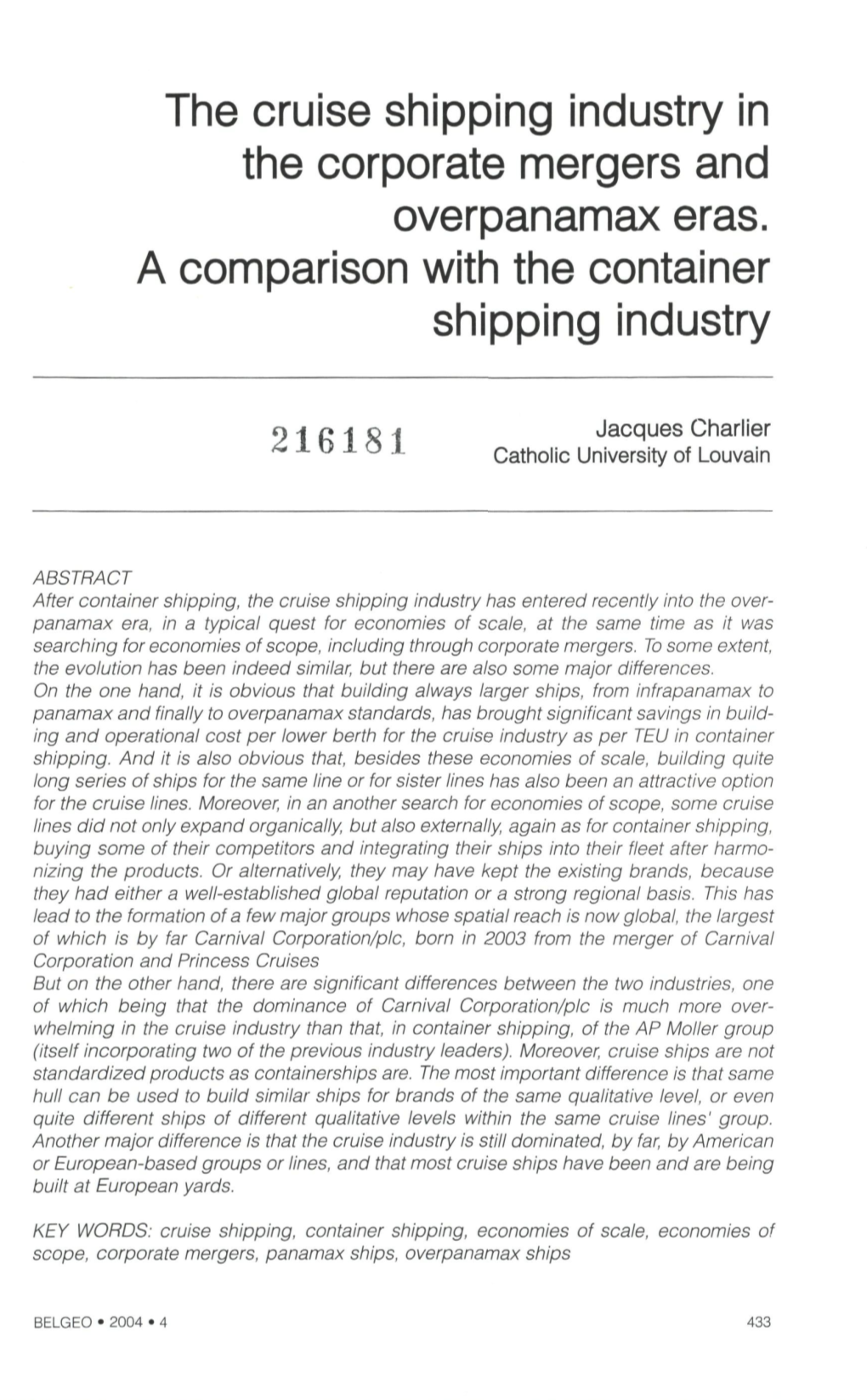 The Cruise Shipping Industry in the Corporate Mergers and Overpanamax Eras