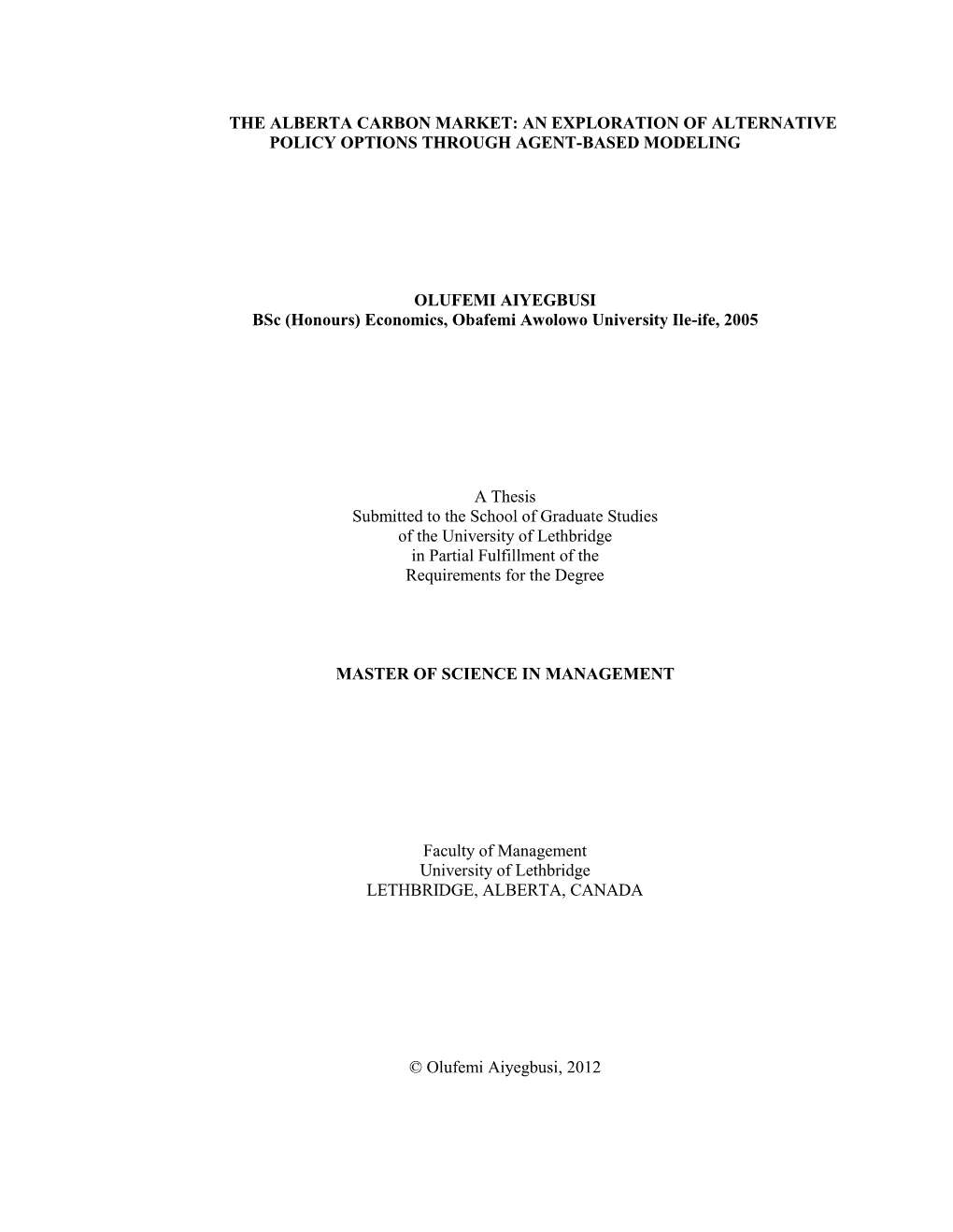 The Alberta Carbon Market: an Exploration of Alternative Policy Options Through Agent-Based Modeling