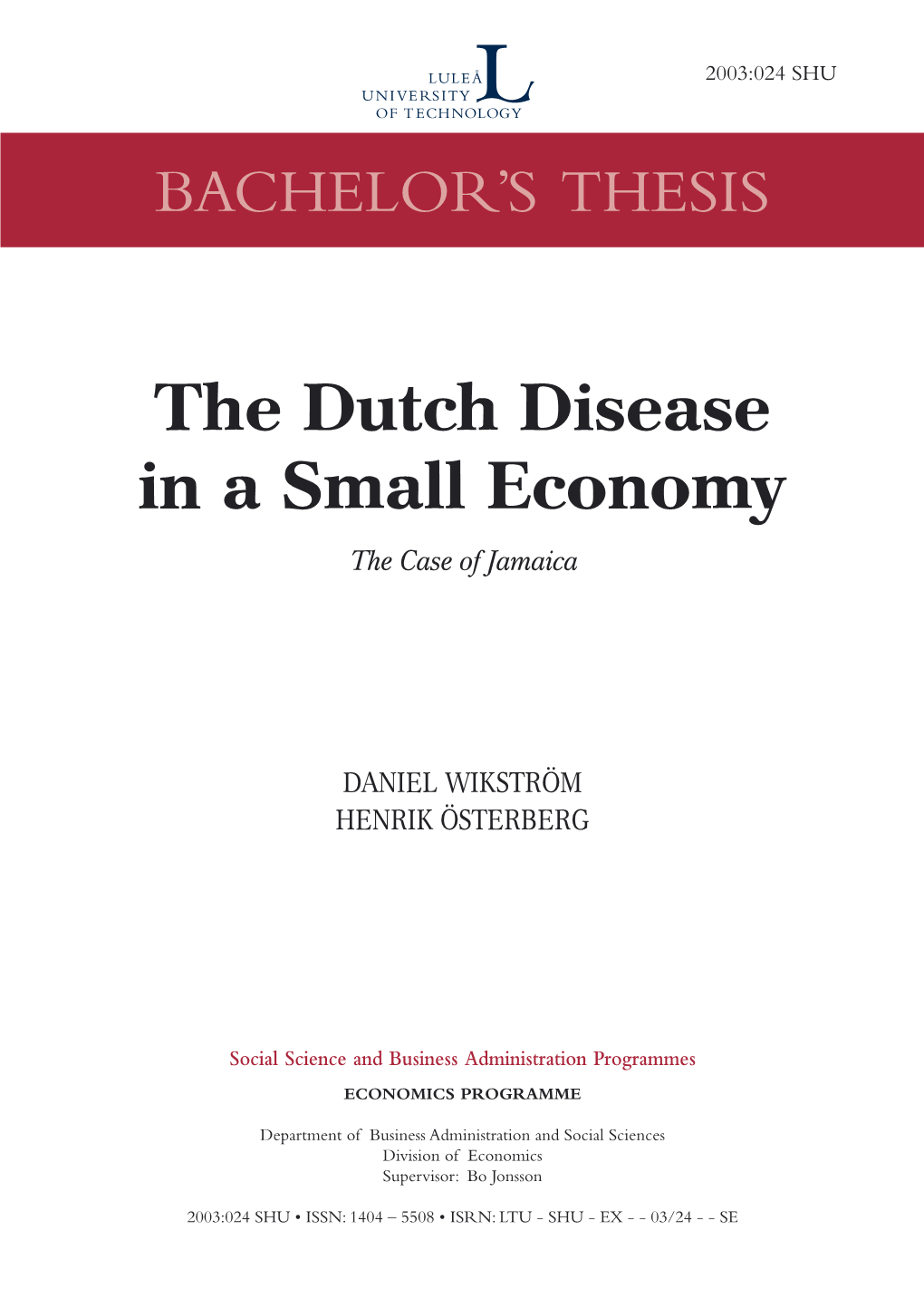 The Dutch Disease in a Small Economy: the Case of Jamaica