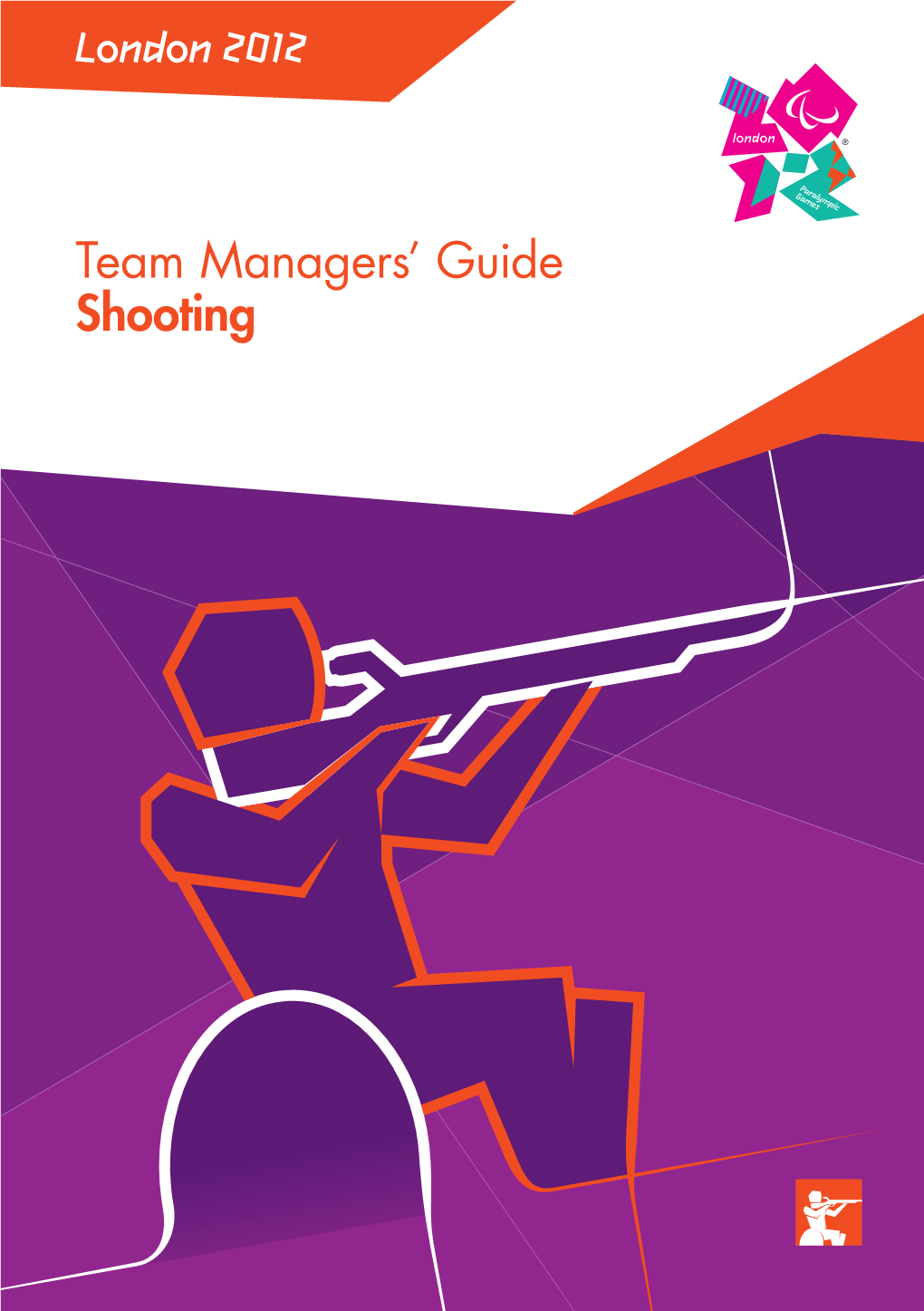 London 2012 Team Managers' Guide Shooting
