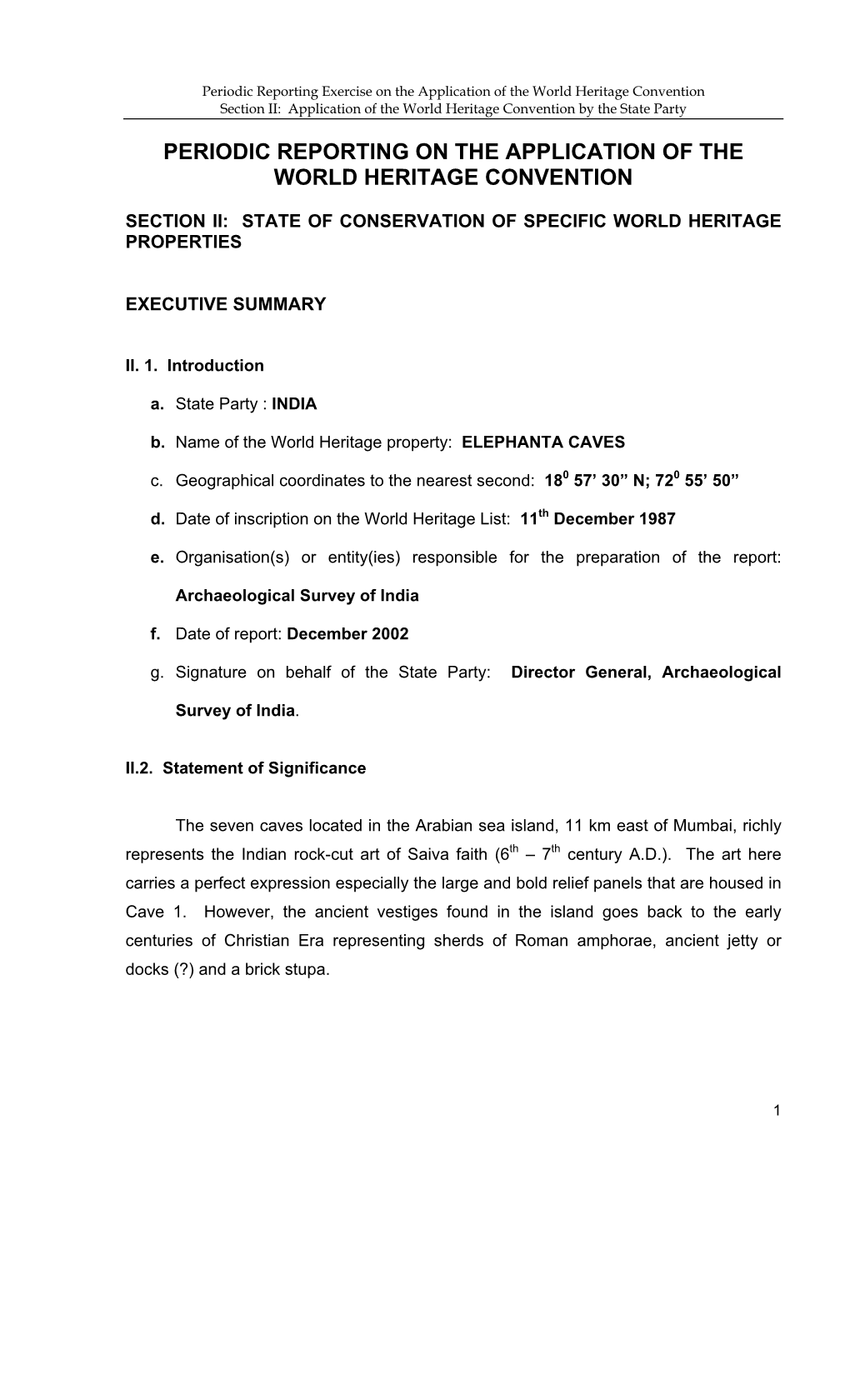 Periodic Report on the State of Conservation of Elephanta Caves, India, 2003