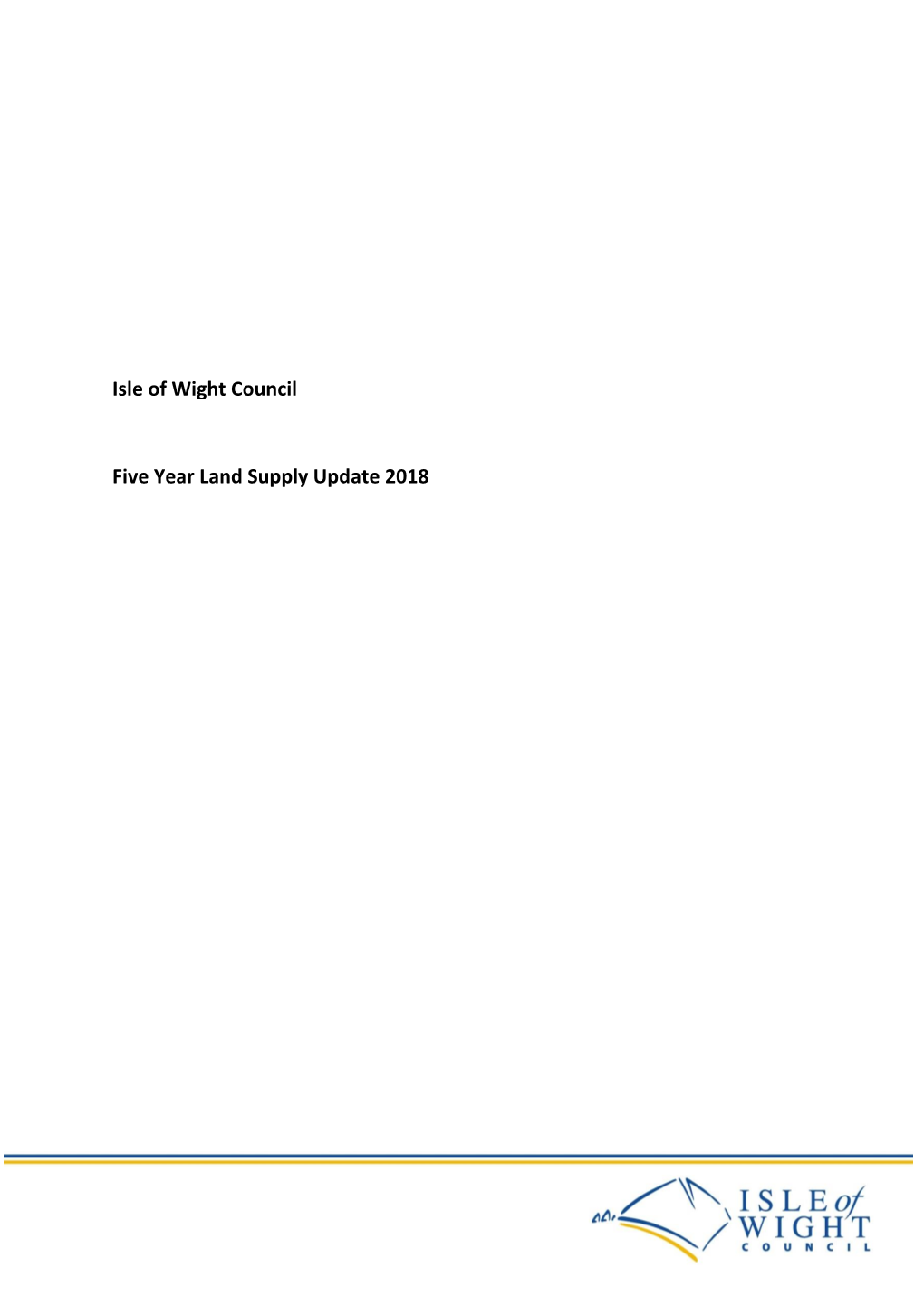 Isle of Wight Council Five Year Land Supply Update 2018