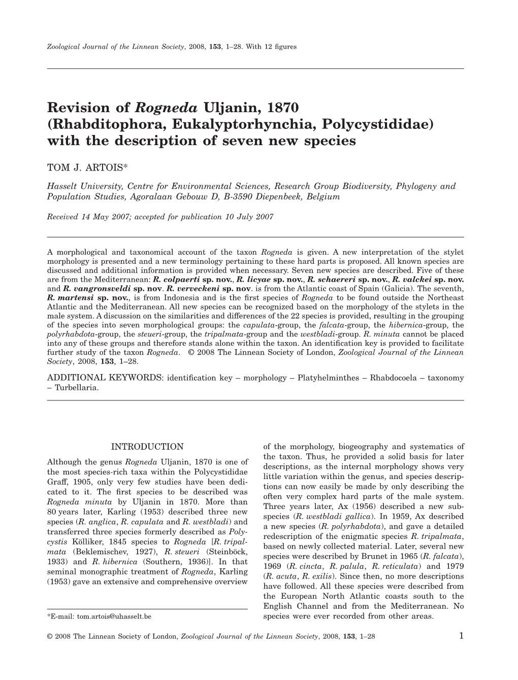 Revision of Rogneda Uljanin, 1870 (Rhabditophora, Eukalyptorhynchia, Polycystididae) with the Description of Seven New Species