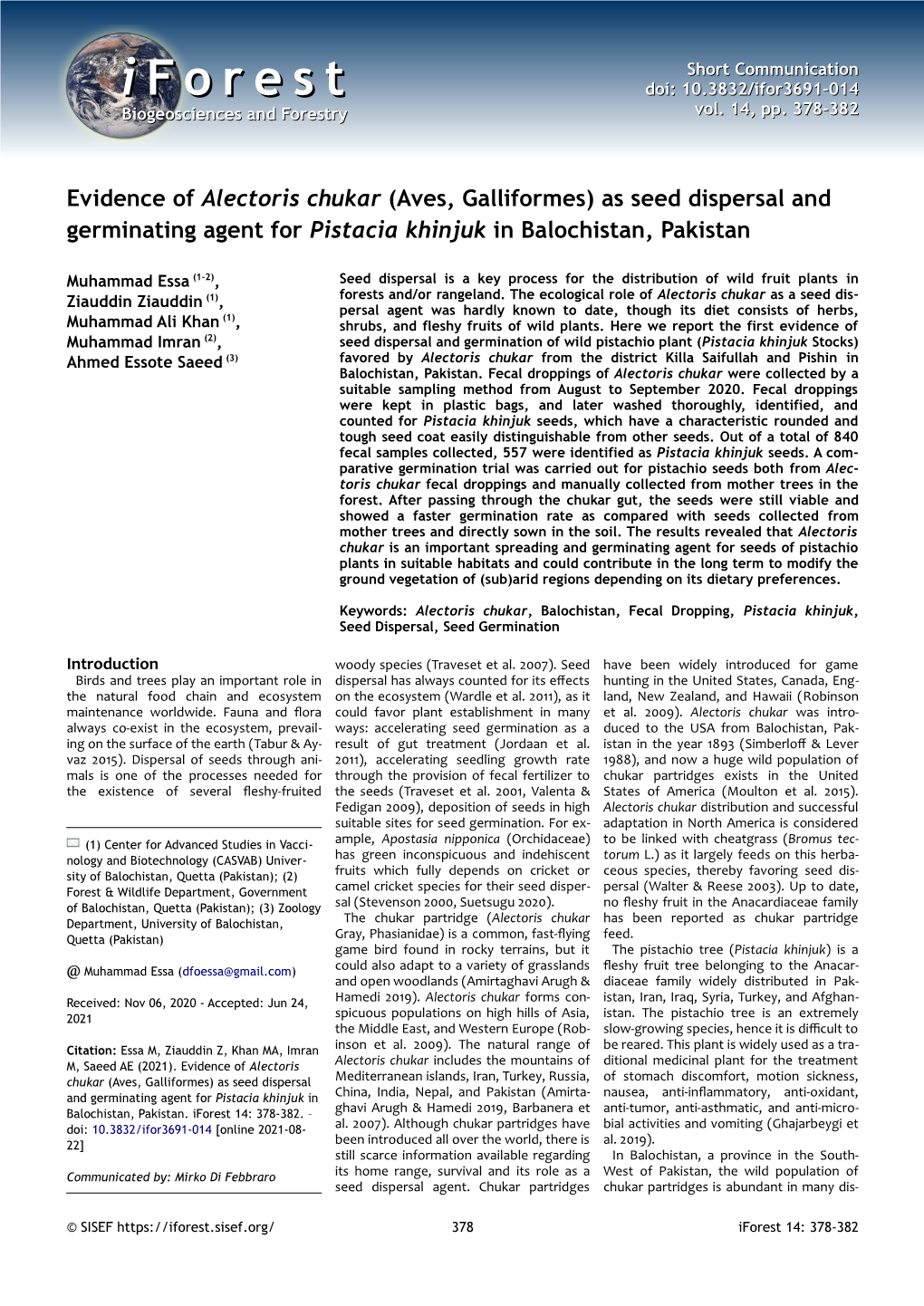 Evidence of Alectoris Chukar (Aves, Galliformes) As Seed Dispersal and Germinating Agent for Pistacia Khinjuk in Balochistan, Pakistan