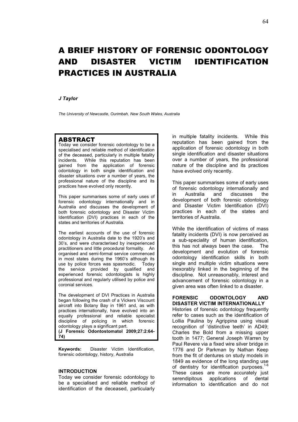 A Brief History of Forensic Odontology and Disaster Victim Identification Practices in Australia