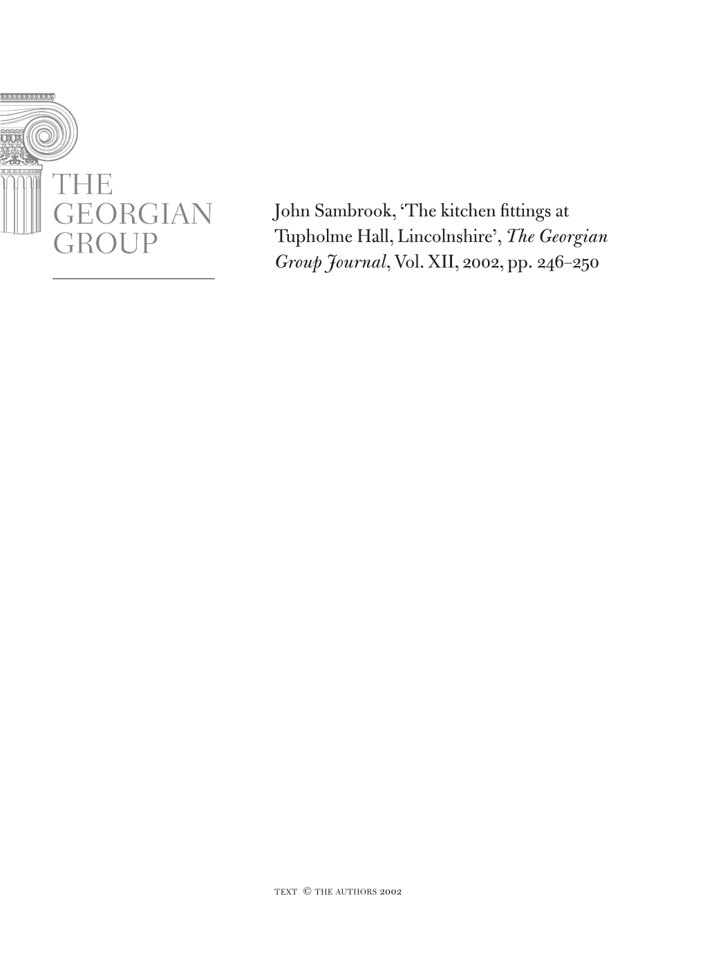 The Kitchen Fittings at Tupholme Hall, Lincolnshire’, the Georgian Group Journal, Vol