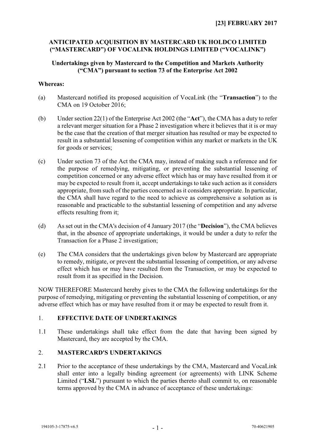 Mastercard Uk Holdco Limited (“Mastercard”) of Vocalink Holdings Limited (“Vocalink”)