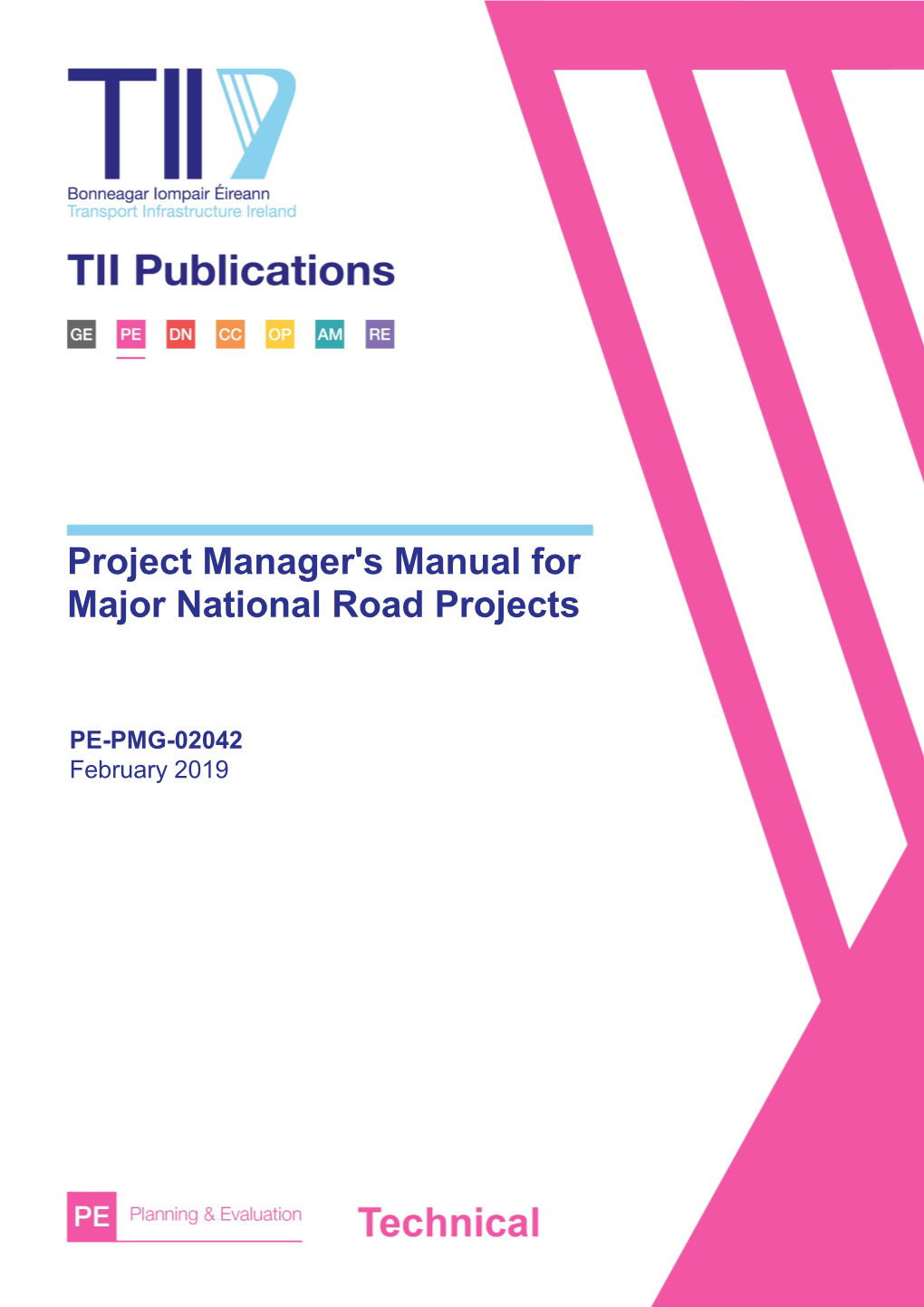 PE-PMG-02042 February 2019 TRANSPORT INFRASTRUCTURE IRELAND (TII) PUBLICATIONS