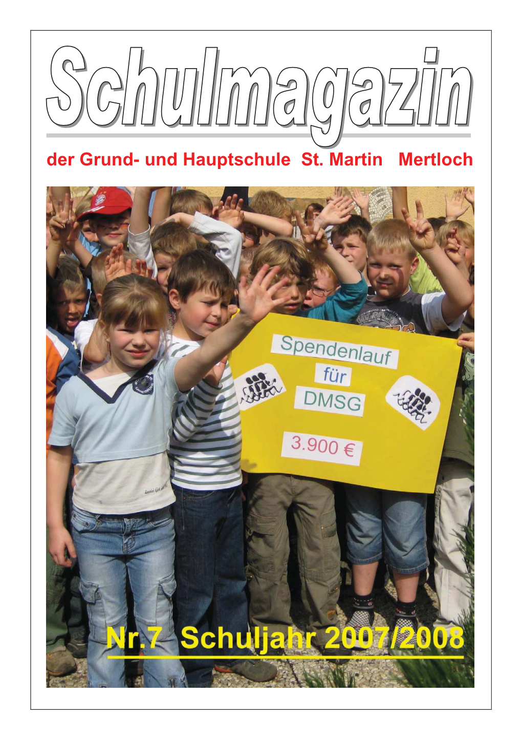 Der Grund- Und Hauptschule St. Martin Mertloch SCHULMAGAZIN Nr